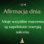Klucz do skuteczności afirmacji