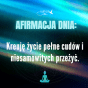 Jesteś Twórcą swojego życia!