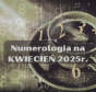 Miesiąc Uniwersalny 4 – Kwiecień 2025: Fundamenty Harmonii i Rozwoju