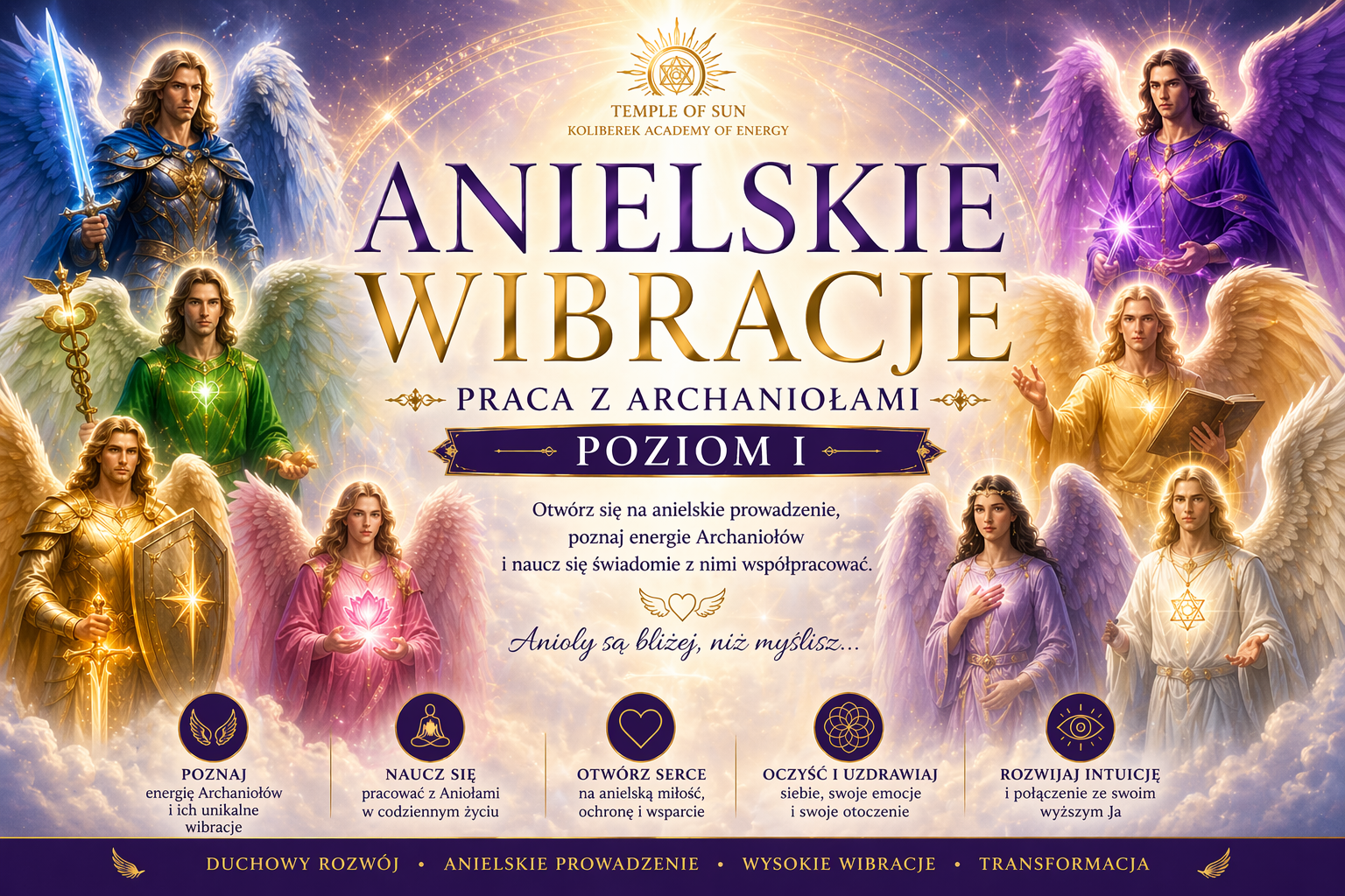 Anielskie Wibracje: Praca z Archaniołami Poziom I