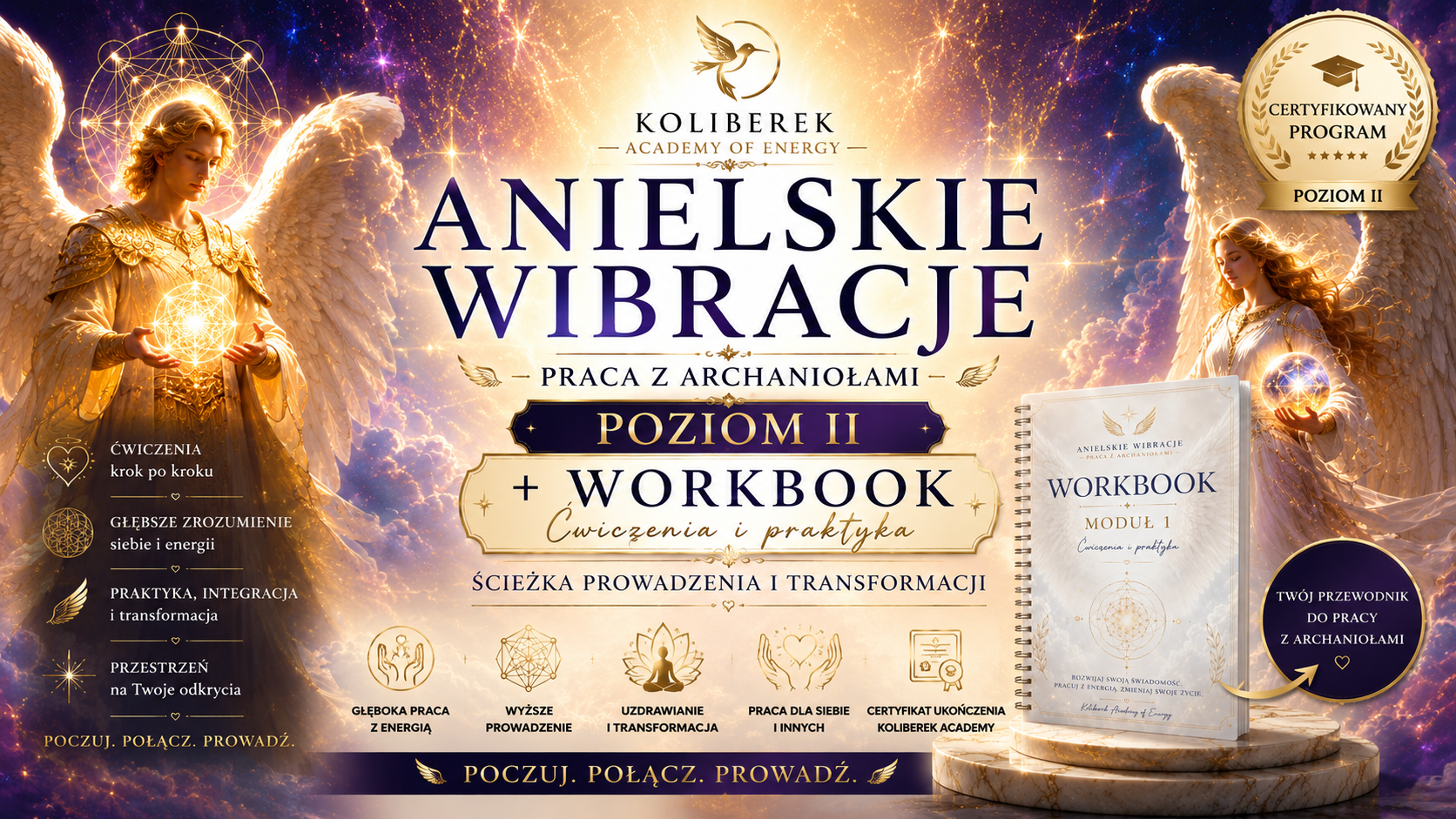 Anielskie Wibracje: Poziom II – Ścieżka Prowadzenia i Transformacji